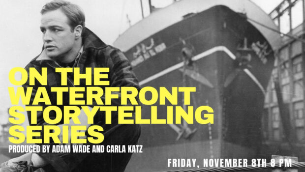 ON THE WATERFRONT STORYTELLING SERIES: Stellar Stories on Stage at Mile Square Theatre — FRIDAY, NOV. 8th
