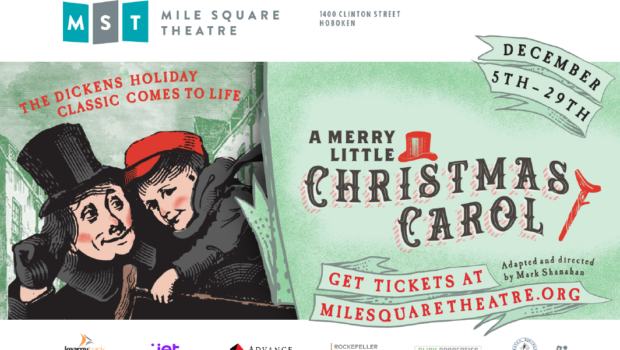 “A Merry Little Christmas Carol” Comes to Mile Square Theatre | December 5th – 29th